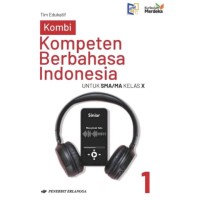 Image of Kombi Kompeten Berbahasa Indonesia SMA/MA kelas X